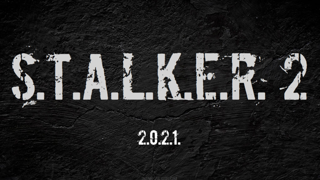 Stalker 2 creeps back into development with a release date of 2021