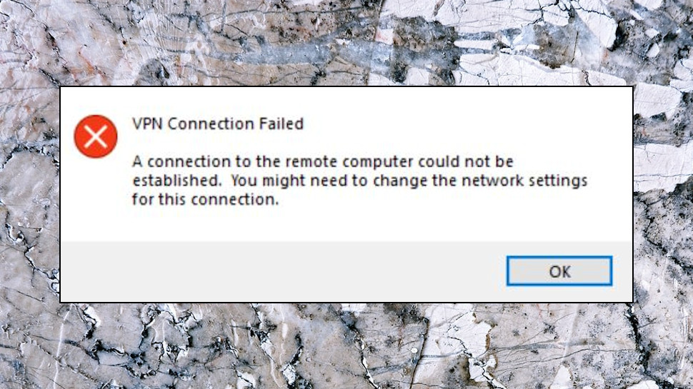 VPN won't connect? Here are 13 things to try
