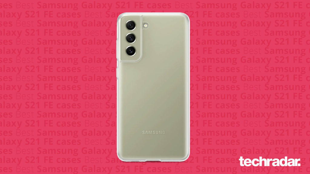 Best Samsung Galaxy S21 FE cases: how to protect your smartphone