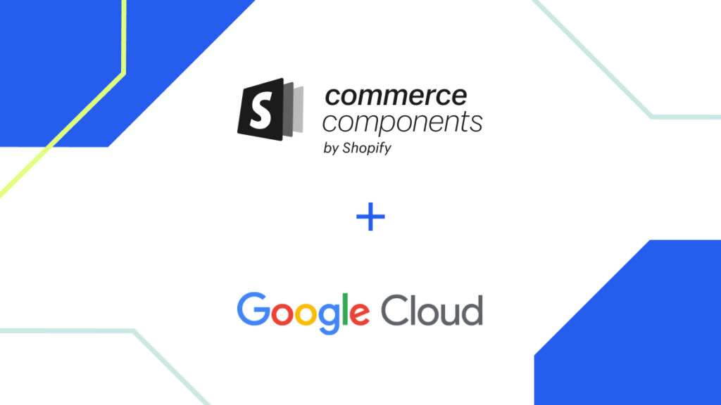 Shopify and Google Cloud integrate to eliminate online shopping search abandonment