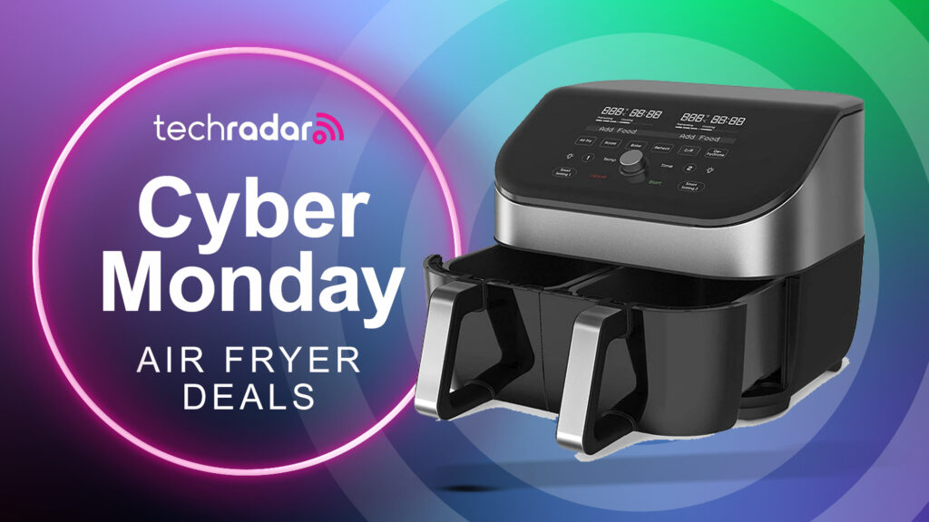 These 5 Cyber Monday air fryer deals will have you cooking up a storm this Christmas