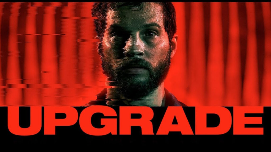 Netflix movie of the day: Upgrade is the cyberpunk-action antidote to boring streaming action movies