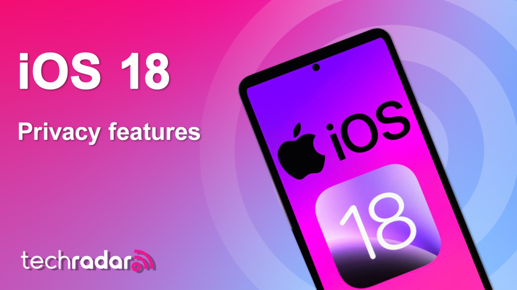 I'm a privacy expert—here are the 4 iOS 18 features I'm excited about